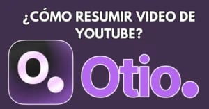 Herramienta Otio.ai para transcribir y resumir videos de YouTube fácilmente.