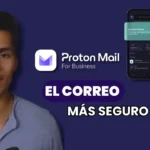 Proton Mail para empresas | Opinión y seguridad 2026